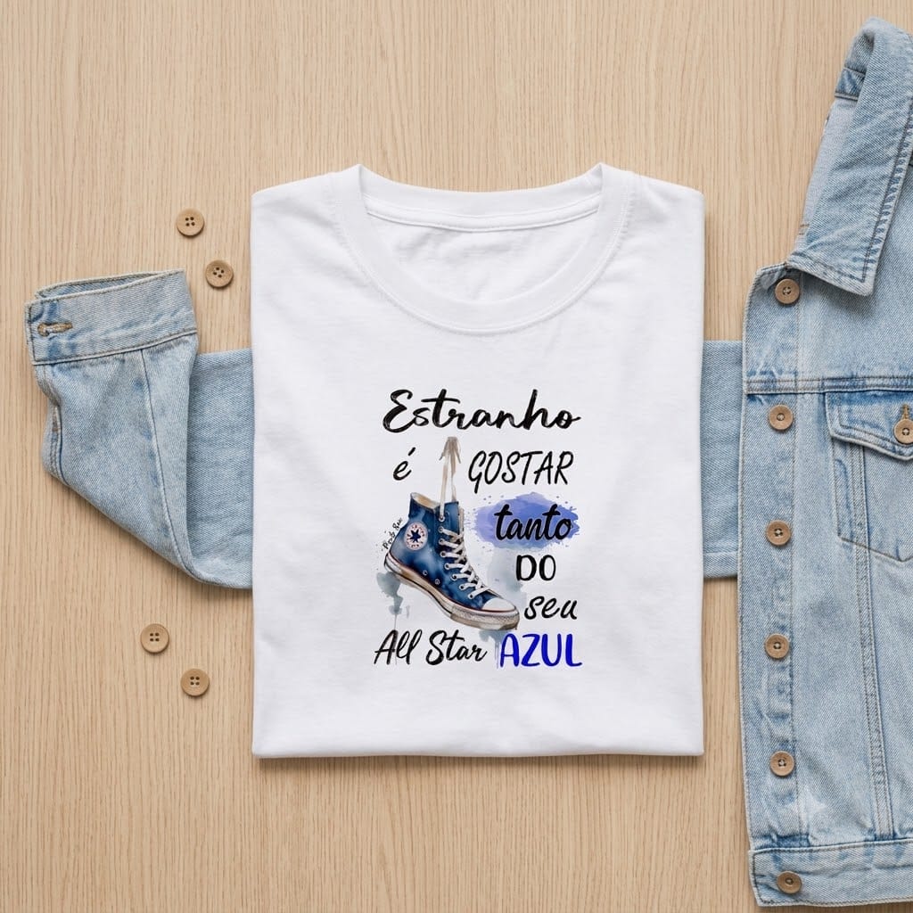 Camiseta Premium “Estranho é Gostar Tanto do Seu All Star Azul” - Imagem 4